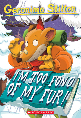 Cover Image for I'm Too Fond of My Fur! (Geronimo Stilton #4) -- Larry Keys, Paperback