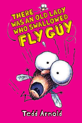 Cover Image for There Was an Old Lady Who Swallowed Fly Guy (Fly Guy #4): Volume 4 -- Tedd Arnold, Hardcover