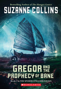 Cover Image for Gregor and the Prophecy of Bane -- Suzanne Collins, Paperback
