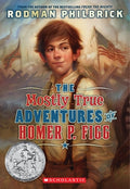 Cover Image for The Mostly True Adventures of Homer P. Figg (Scholastic Gold) -- Rodman Philbrick, Paperback