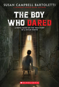 Cover Image for The Boy Who Dared -- Susan Campbell Bartoletti, Paperback