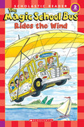 Cover Image for The Magic School Bus Rides the Wind (Scholastic Reader, Level 2) -- Joanna Cole, Paperback