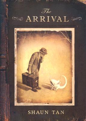 Cover Image for The Arrival -- Shaun Tan, Hardcover