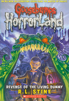 Cover Image for Revenge of the Living Dummy (Goosebumps Horrorland #1) -- R. L. Stine, Paperback