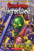 Cover Image for Scream of the Haunted Mask (Goosebumps Horrorland #4): Volume 4 -- R. L. Stine, Paperback