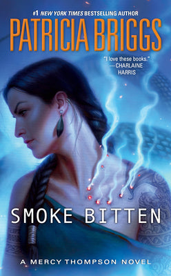 Cover Image for Smoke Bitten -- Patricia Briggs, Mass Market Paperback