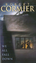 Cover Image for We All Fall Down -- Robert Cormier, Mass Market Paperback