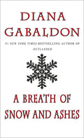 Cover Image for A Breath of Snow and Ashes -- Diana Gabaldon, Mass Market Paperback