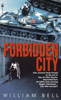 Cover Image for Forbidden City -- William Bell, Mass Market Paperback