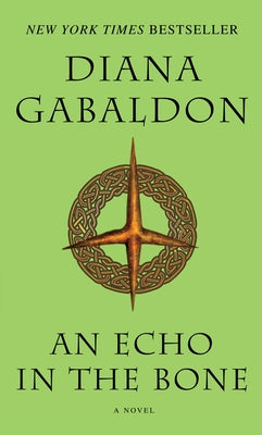 Cover Image for An Echo in the Bone -- Diana Gabaldon, Mass Market Paperback