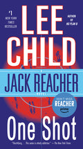 Cover Image for One Shot: A Jack Reacher Novel -- Lee Child, Mass Market Paperback