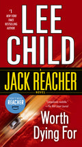 Cover Image for Worth Dying for -- Lee Child, Mass Market Paperback