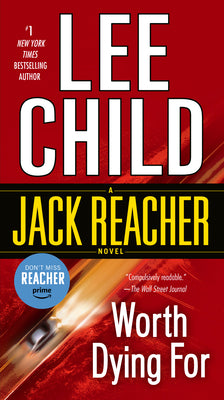 Cover Image for Worth Dying for -- Lee Child, Mass Market Paperback