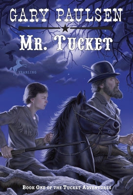 Cover Image for Mr. Tucket -- Gary Paulsen, Paperback