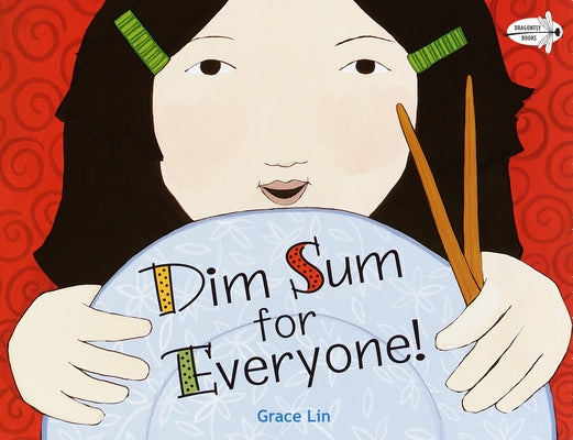 Cover Image for Dim Sum for Everyone! -- Grace Lin, Paperback