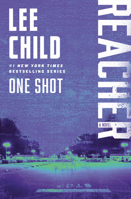 Cover Image for One Shot: A Reacher Novel -- Lee Child, Paperback
