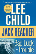 Cover Image for Bad Luck and Trouble: A Reacher Novel -- Lee Child, Paperback