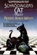 Cover Image for Schrodinger's Cat Trilogy: The Universe Next Door, the Trick Top Hat, & the Homing Pigeons -- Robert A. Wilson, Paperback
