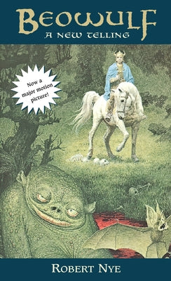 Cover Image for Beowulf: A New Telling -- Robert Nye, Mass Market Paperback