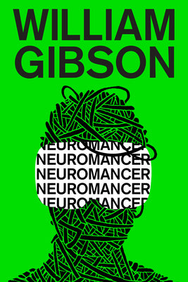 Cover Image for Neuromancer -- William Gibson, Paperback