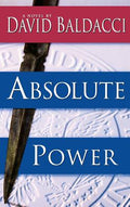 Cover Image for Absolute Power -- David Baldacci, Hardcover
