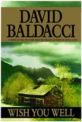 Cover Image for Wish You Well -- David Baldacci, Hardcover