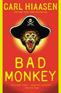 Cover Image for Bad Monkey -- Carl Hiaasen, Paperback