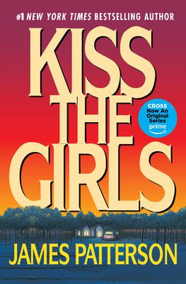 Cover Image for Kiss the Girls -- James Patterson, Paperback
