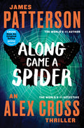 Cover Image for Along Came a Spider -- James Patterson, Paperback