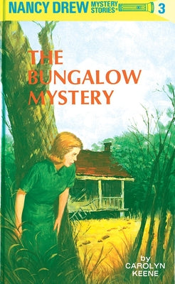 Cover Image for The Bungalow Mystery -- Carolyn Keene, Hardcover