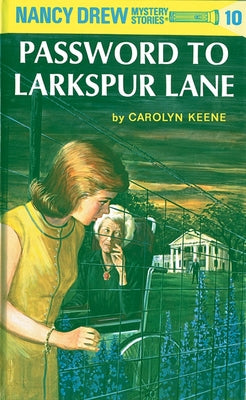 Cover Image for Nancy Drew 10: Password to Larkspur Lane -- Carolyn Keene, Hardcover