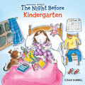 Cover Image for The Night Before Kindergarten -- Natasha Wing, Paperback