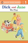 Cover Image for Dick and Jane: We Play -- Penguin Young Readers, Mass Market Paperback