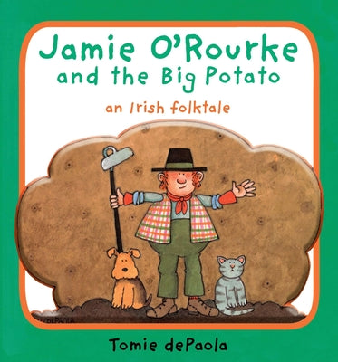 Cover Image for Jamie O'Rourke and the Big Potato: An Irish Folktale -- Tomie dePaola, Board Books