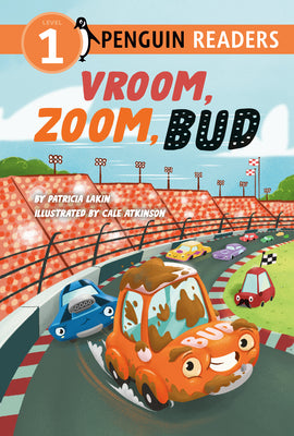 Cover Image for Vroom, Zoom, Bud -- Patricia Lakin, Hardcover