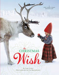 Cover Image for The Christmas Wish: A Christmas Book for Kids -- Lori Evert, Hardcover