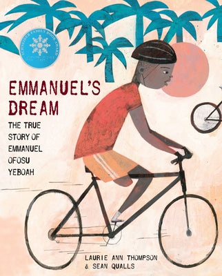 Cover Image for Emmanuel's Dream: The True Story of Emmanuel Ofosu Yeboah -- Laurie Ann Thompson, Hardcover