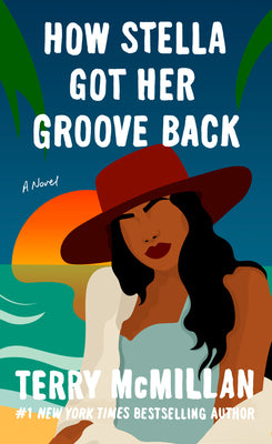 Cover Image for How Stella Got Her Groove Back -- Terry McMillan, Paperback