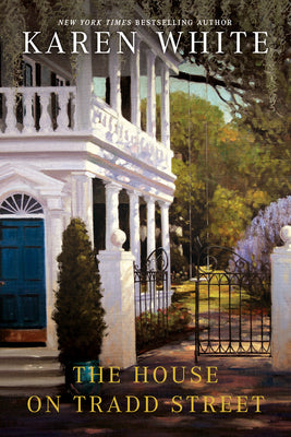 Cover Image for The House on Tradd Street -- Karen White, Paperback
