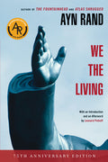 Cover Image for We the Living (75th-Anniversary Deluxe Edition) -- Ayn Rand, Paperback