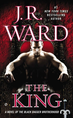 Cover Image for The King -- J. R. Ward, Mass Market Paperback