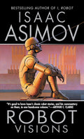 Cover Image for Robot Visions -- Isaac Asimov, Mass Market Paperback