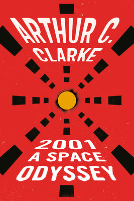 Cover Image for 2001: A Space Odyssey -- Arthur C. Clarke, Paperback