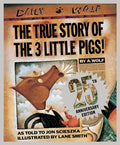 Cover Image for The True Story of the 3 Little Pigs 25th Anniversary Edition -- Jon Scieszka, Hardcover