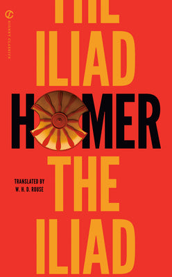 Cover Image for The Iliad -- Homer, Mass Market Paperback