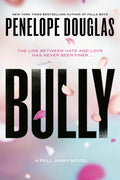 Cover Image for Bully -- Penelope Douglas, Paperback