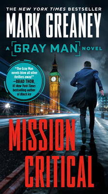 Cover Image for Mission Critical -- Mark Greaney, Mass Market Paperback