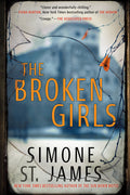 Cover Image for The Broken Girls -- Simone St James, Paperback