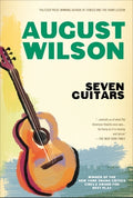 Cover Image for Seven Guitars -- August Wilson, Paperback
