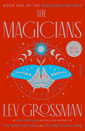 Cover Image for The Magicians -- Lev Grossman, Paperback